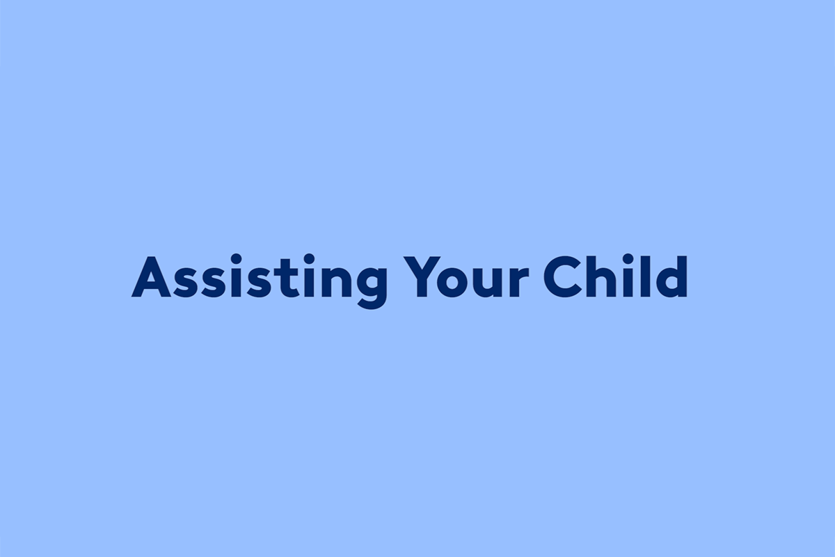 Assisting Your Child